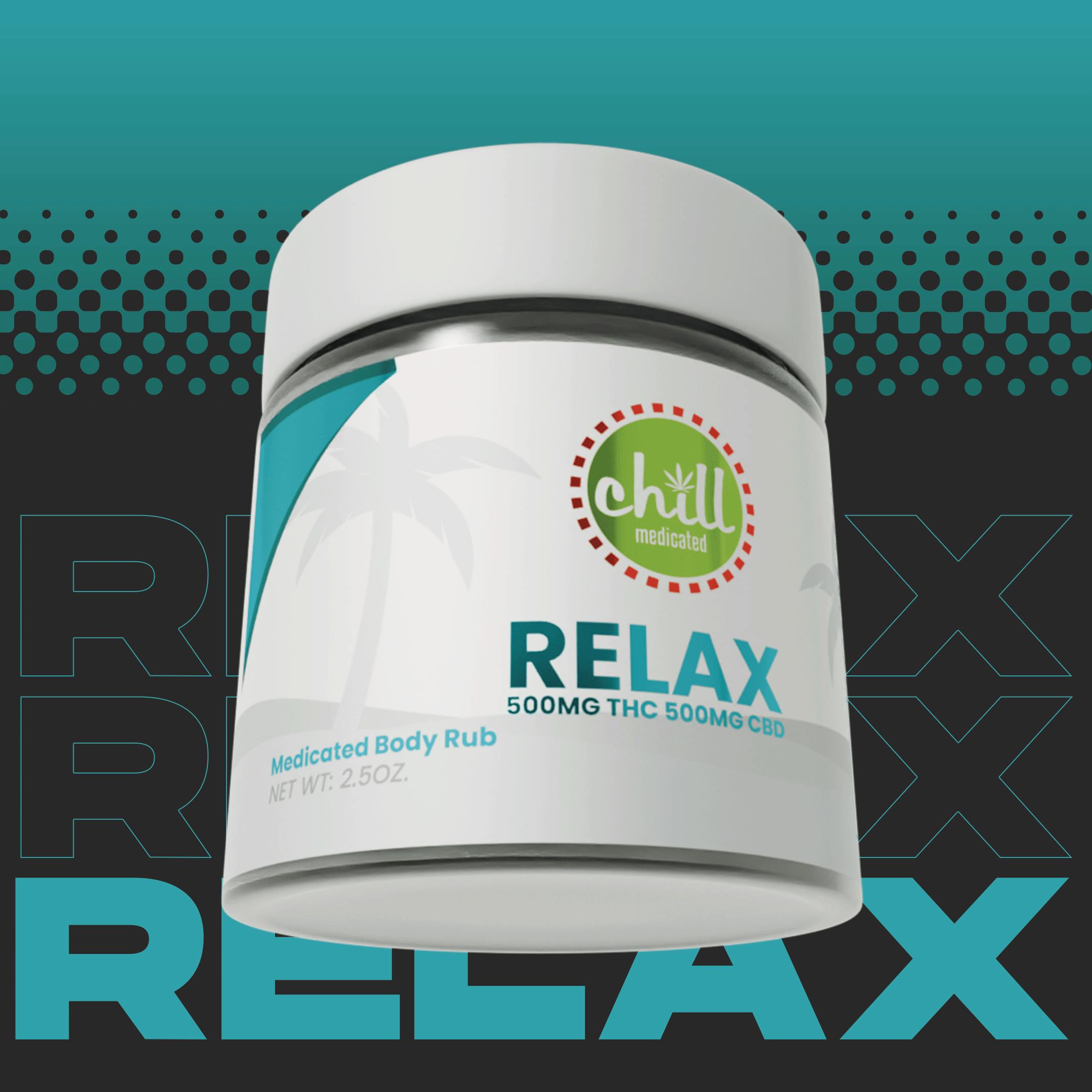 RELAX Body Rub | 500mg THC | 500mg CBD | 2.5oz | Chill Medicated ** SALE **